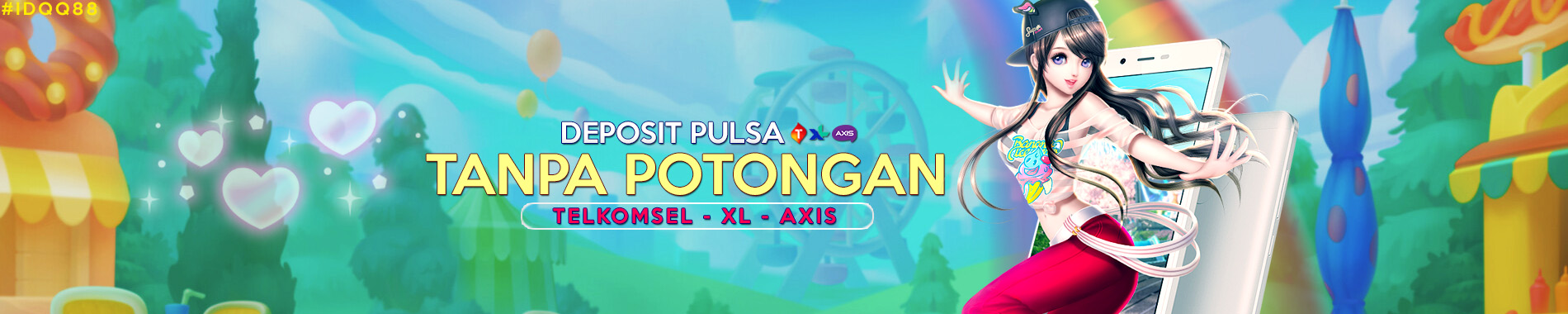 DEPO PULSA TANPA POTONGAN